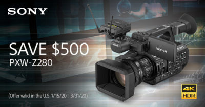 Save $500 on the Sony PXW-Z280